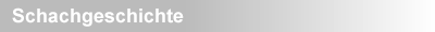 Schachgeschichte